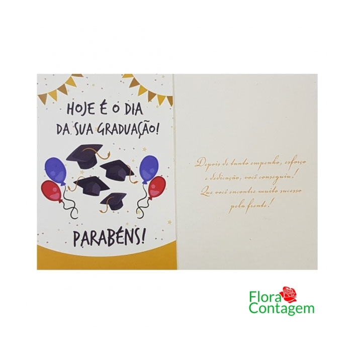 Cartão Hoje é o dia da sua graduação! Parabéns!